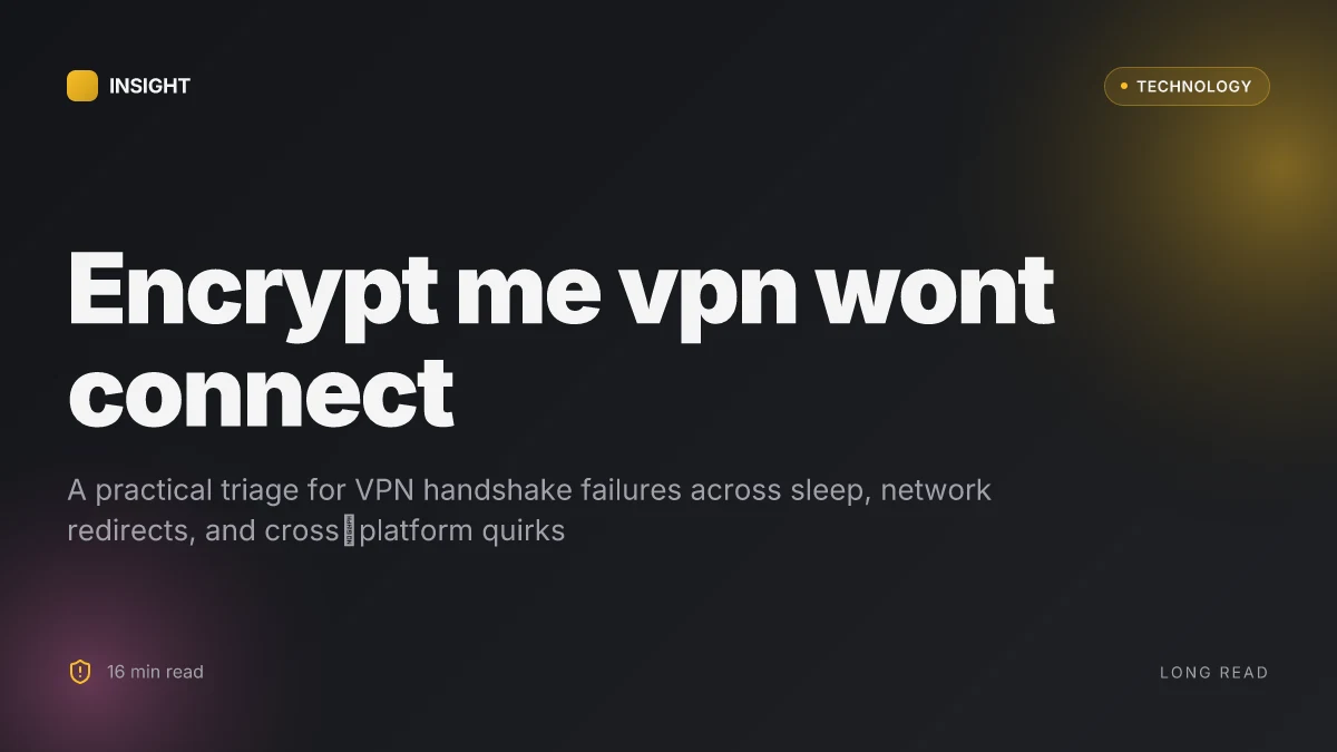 Encrypt me vpn wont connect: heres how to get it working again