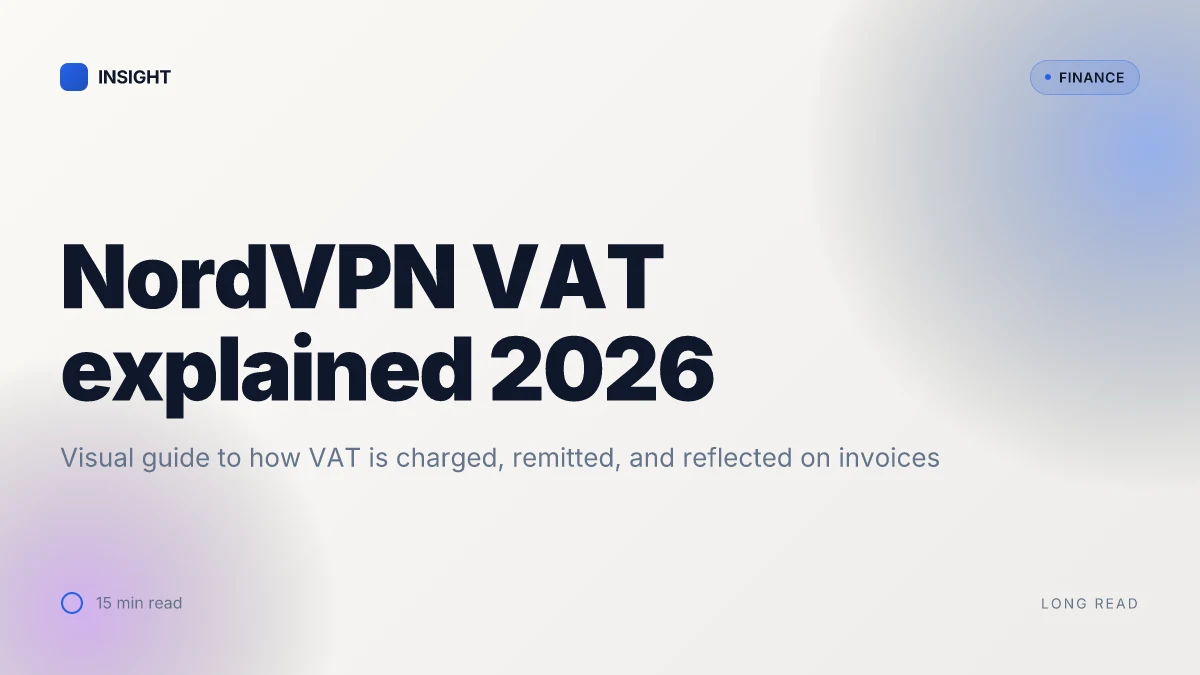 NordVPN VAT explained 2026: your complete guide to why its charged and how it works